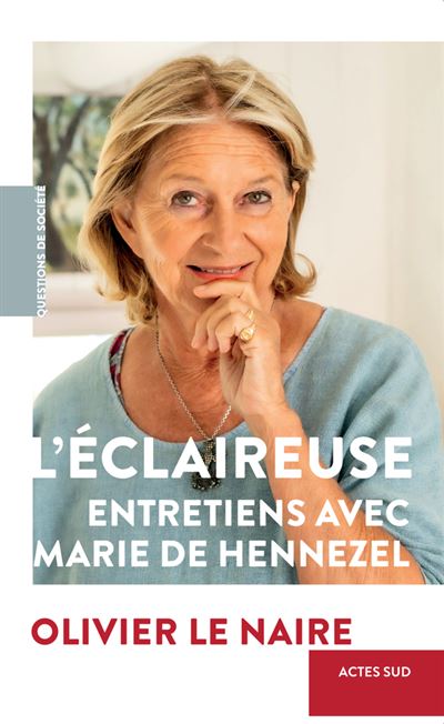 L'Éclaireuse : entretiens avec Marie de Hennezel - Olivier le Naire (2024)