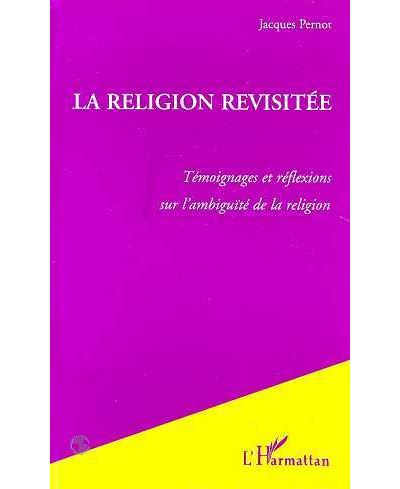 La Religion Revisitee
