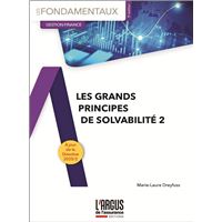 Les grands principes de Solvabilité 2