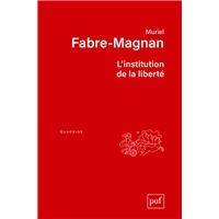 L'institution de la liberté