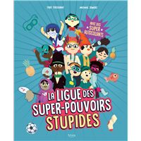 La ligue des super-pouvoirs stupides