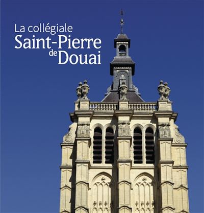 Collégiale Saint-Pierre de Douai