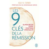 Les 9 clés de la rémission