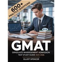 GMAT Graduate Management Admission Test Study Guide 2025–2026