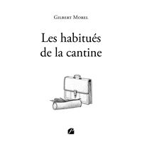 Les habitués de la cantine