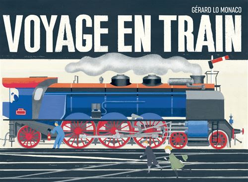Voyage en train Pop up - Gérard Lo Monaco - Albin Michel Jeunesse - broché - Document jeunesse