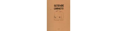 Ostende carnets - Dominique Goblet - Fremok Eds - broché - Bande dessinée