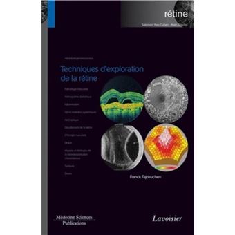 Techniques d'exploration de la rétine (volume 1 - coffret Rétine)