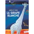 La girafe blanche