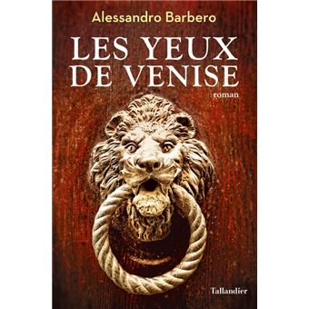 Les yeux de Venise - 1