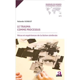 Le trauma comme processus - 1