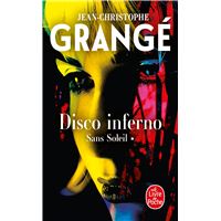 Disco inferno (Sans soleil, Tome 1)