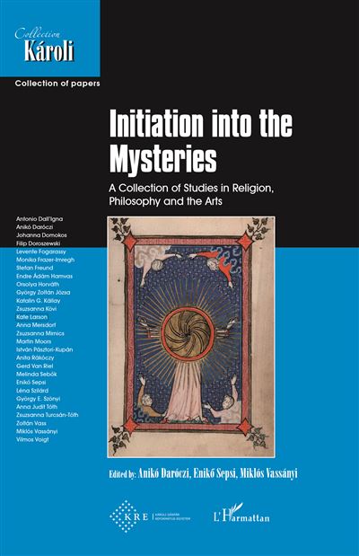 Initiation into the Mysteries - Eniko Sepsi - broché