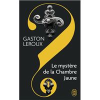Le mystère de la chambre jaune