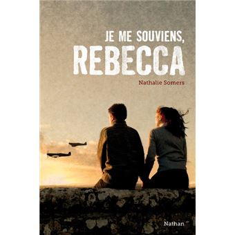 Je me souviens, Rebecca - 1