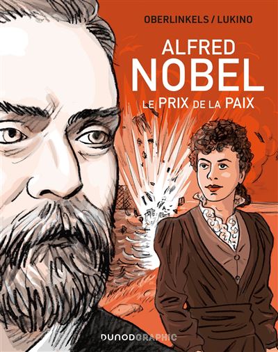 Alfred Nobel - Le prix de la paix