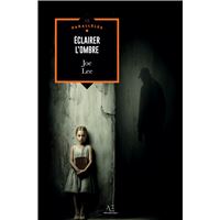 Éclairer l'ombre