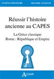 Réussir l'histoire ancienne au CAPES