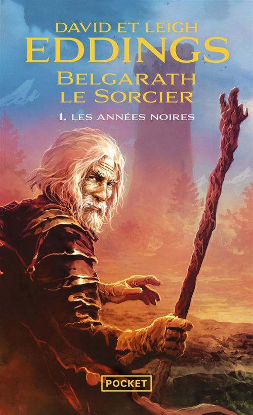 Belgarath le sorcier - tome 1 Les années noires