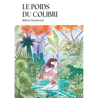 Le poids du colibri