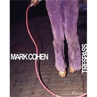 Mark Cohen Trespass /anglais