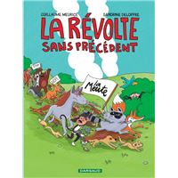 La révolte sans précédent