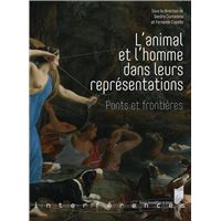 L'animal et l'homme dans leurs représentations