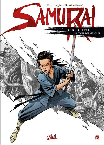 Samurai Origines - Tome 05 - La valse des masques (2023)