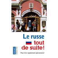 Le russe tout de suite !