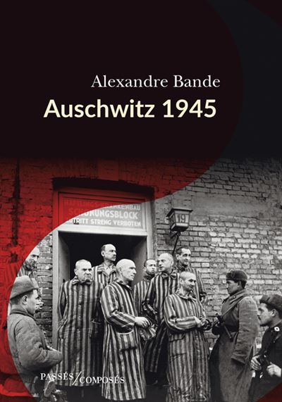 couverture de : Auschwitz 1945