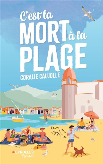 C'est la mort à la plage - Coralie Caujolle (2024)