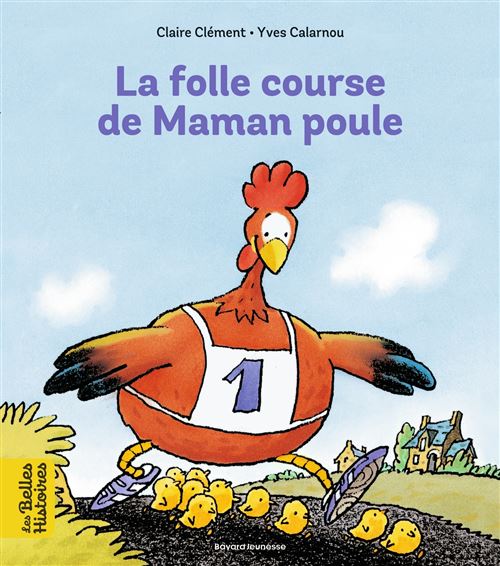 La folle course de maman poule - Claire Clément - Poche