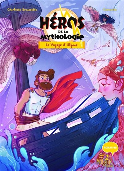 Heros de la mythologie - Le Voyage d Ulysse