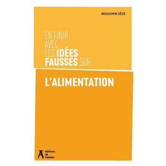 En finir avec les idées fausses sur l'alimentation - 1