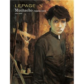 Muchacho Tome Muchacho, tome cartonné Lepage, Lepage
