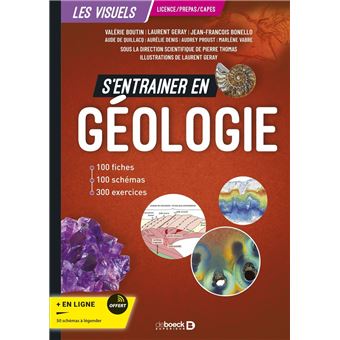 S'entrainer en géologie - 100 fiches, 100 schémas et 300 exercices - 1