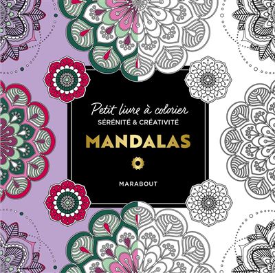 Le petit livre de coloriages - Mandalas -  Collectif - Marabout - broché - Livre-jeu
