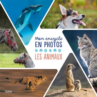 Mon encyclo en photos - Animaux