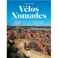 Vélos Nomades - Du cyclotourisme au bikepacking - Itinéraires au plus près de la nature