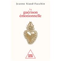La Guérison émotionnelle