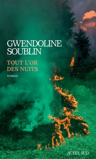 Tout l'or des nuits - Gwendoline Soublin (2025)