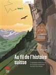 Au fil de l'histoire suisse