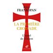 La Première Croisade