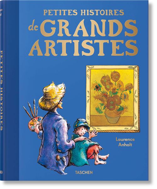 Petites histoires de grands artistes