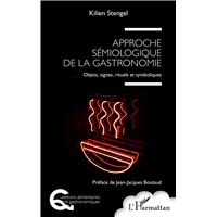 Approche sémiologique de la gastronomie