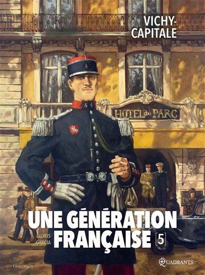 Une génération française T05 - Manuel Garcia - cartonné