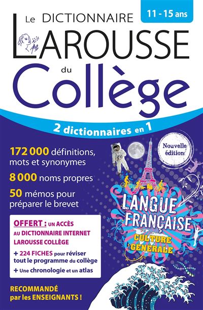 Le dictionnaire Larousse du Collège et son dictionnaire en ligne - 11/15 ans
