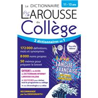 Le dictionnaire Larousse du collège - 11/15 ans