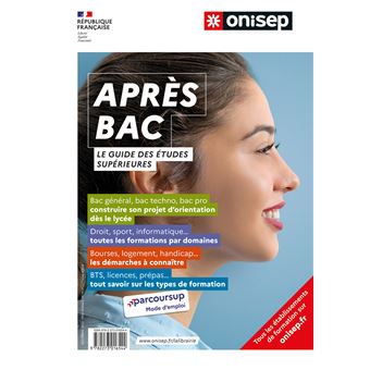 Apres Le Bac, Guide Des Etudes Superieures Spécial Après Le Bac ...