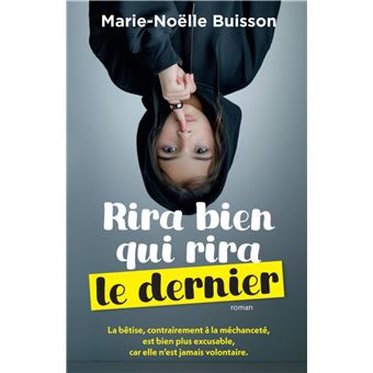 Rira bien qui rira le dernier - broché - Marie-Noëlle Buisson - Achat